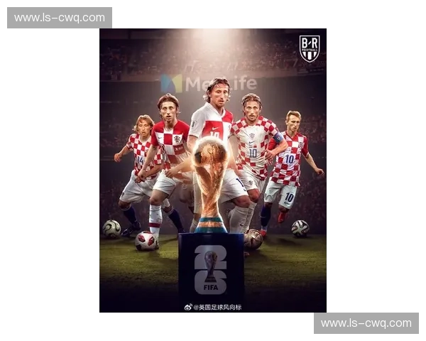 聚焦克罗地亚足球联赛新赛季格局与豪门崛起之路战术演变与青年力量